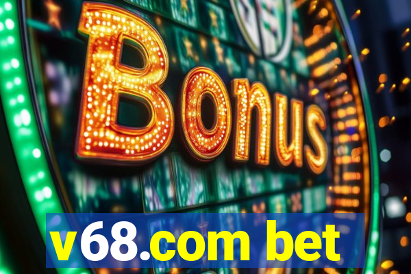 v68.com bet